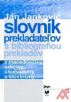 Slovník prekladateľov s bibliografiou prekladov z macedónčiny, ...