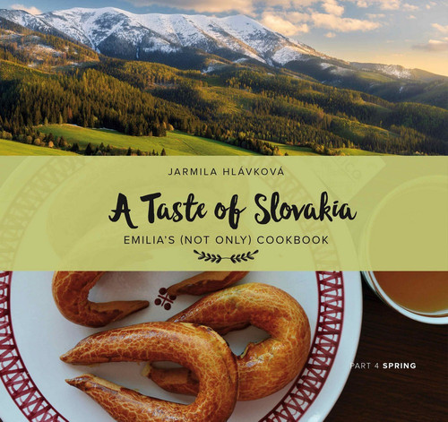 A Taste of Slovakia 4 - Spring