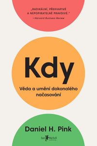 Kdy. Věda a umění dokonalého načasování