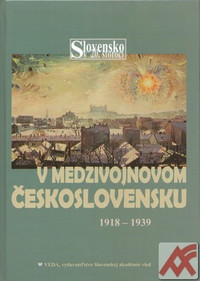 V medzivojnovom Československu 1918-1939