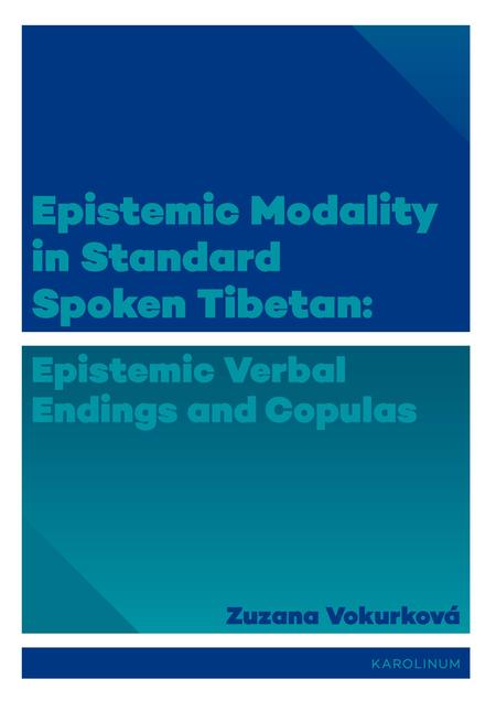 Epistemic modality in spoken standard Tibetian: epistemic verbal endings and cop