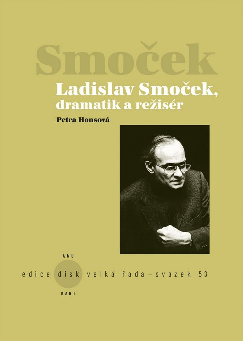 Ladislav Smoček - dramatik a režisér