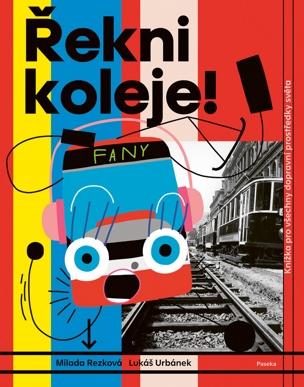 Řekni koleje!