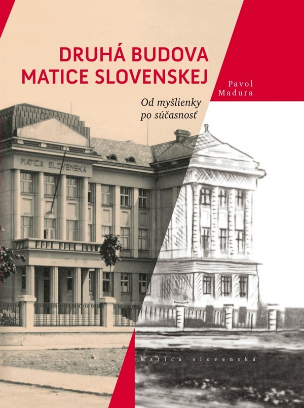Kniha Druhá budova Matice Slovenskej - Pavol Madura