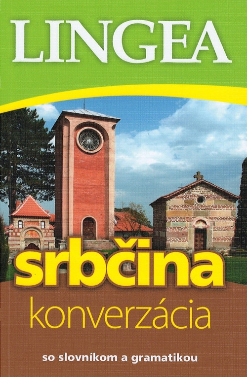 Srbčina - konverzácia. So slovníkom a gramatikou