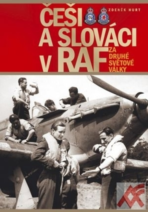Češi a Slováci v RAF za druhé světové války