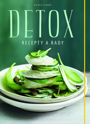 Detox. Recepty a rady