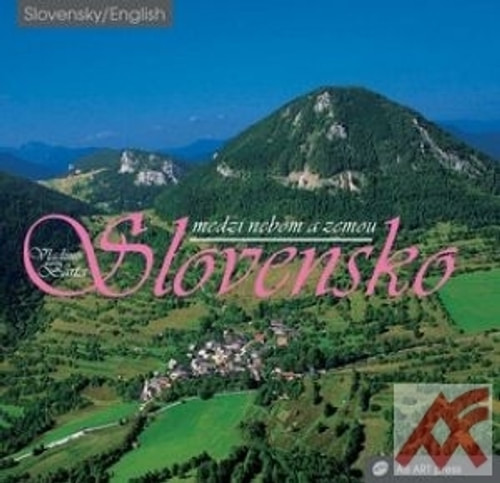 Slovensko medzi nebom a zemou
