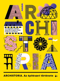 Archistoria. Az epitészet története