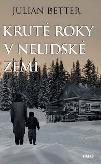 Kruté roky v nelidské zemi
