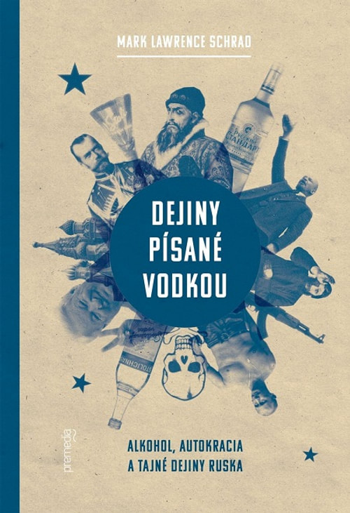 Dejiny písané vodkou