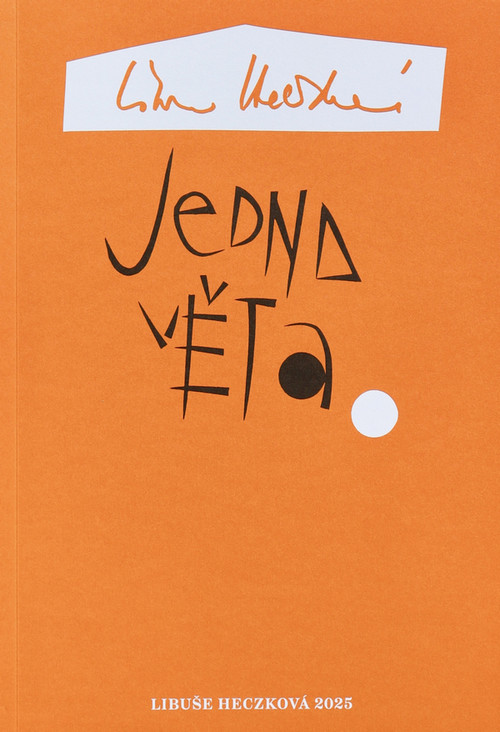 Jedna věta: Libuše Heczková
