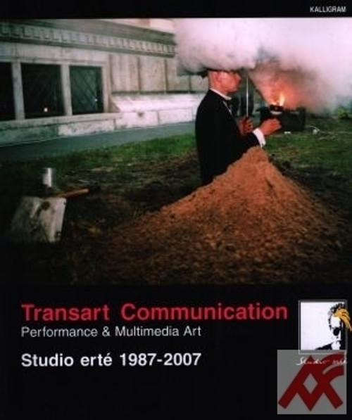 Transart Communication. Performance & Multimedia Art. Studio erté 1987-2007