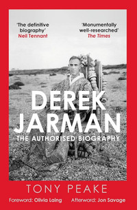 Derek Jarman. The Authorised Biography