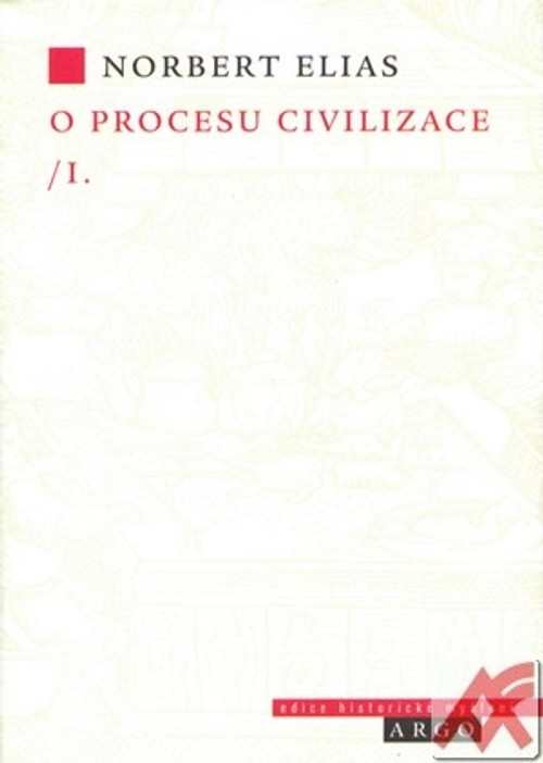 O procesu civilizace I.