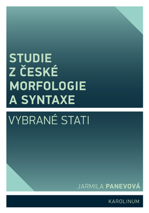 Studie z české morfologie a syntaxe