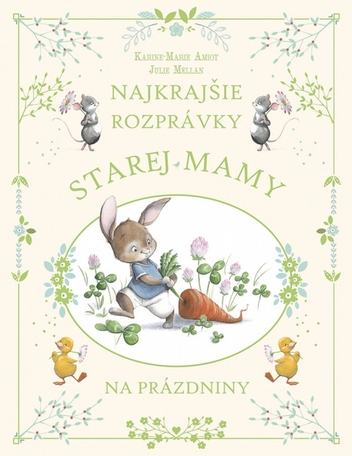 Najkrajšie rozprávky starej mamy na prázdniny