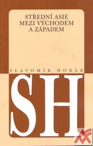 Střední Asie mezi východem a západem