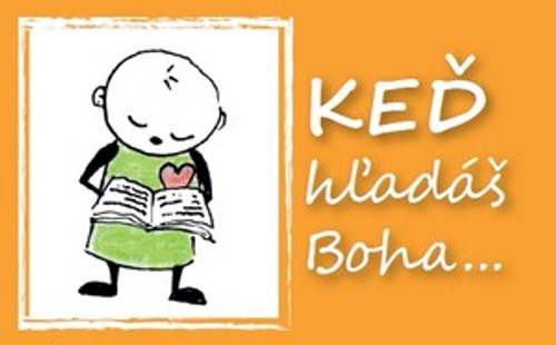 Keď hľadáš Boha...