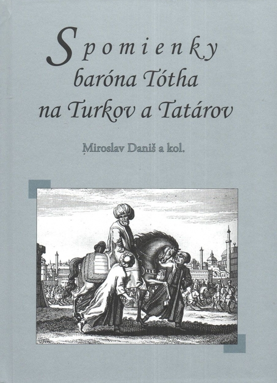 Spomienky baróna Tótha na Turkov a Tatárov