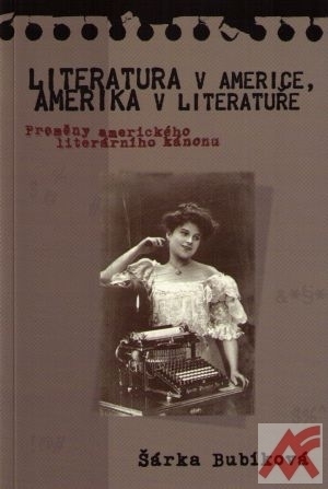 Kniha Literatura v Americe, Amerika v literatuře