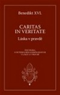 Caritas in Veritate. Láska v pravdě