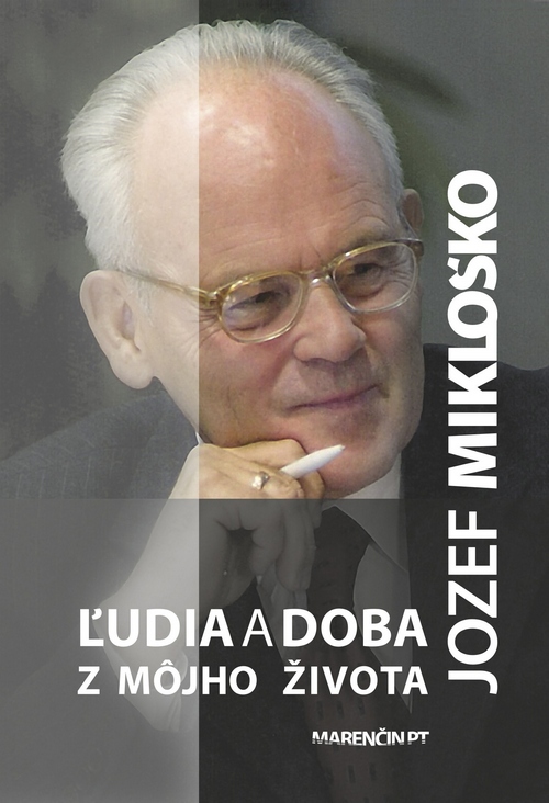 Ľudia a doba - z môjho života