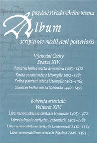 Album pozdně středověkého písma - Svazek XIV.
