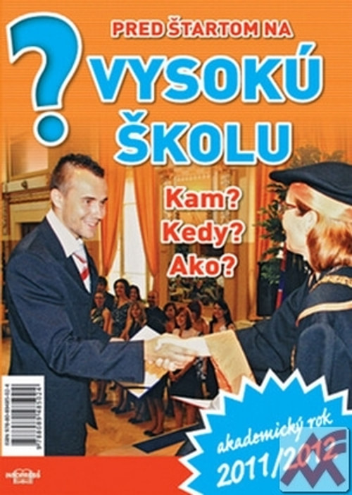 Pred štartom na vysokú školu 2011/2012