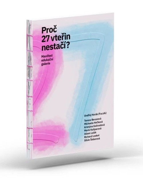 Proč 27 vteřin nestačí?