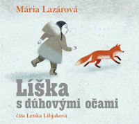 Líška s dúhovými očami - CD (audiokniha)