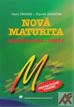 Nová maturita Matematika - Testy. Externá časť