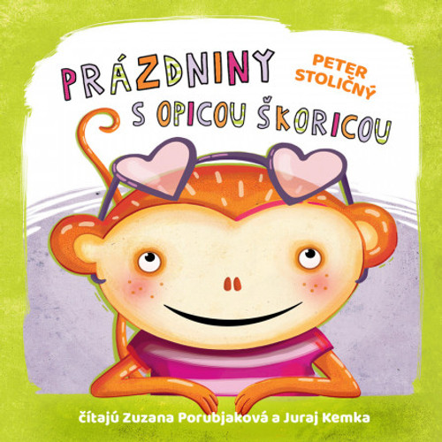 Prázdniny s opicou Škoricou - CD (audiokniha)