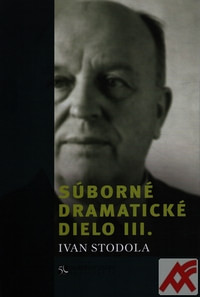 Súborné dramatické dielo III.