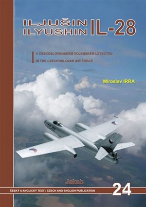 Iljušin IL-28. V československém vojenském letectvu / Ilyushin IL-28. In the Cze