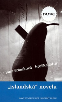 Hruškadóttir. Islandská novela