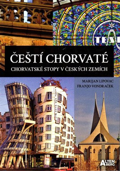 Čeští Chorvaté - chorvatské stopy v českých zemích