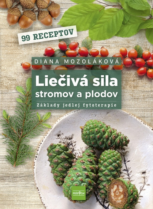 Liečivá sila stromov a plodov