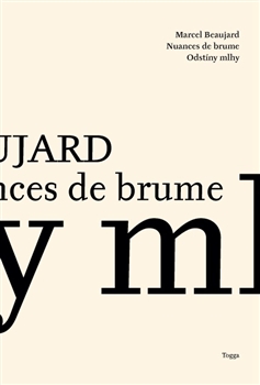 Odstíny mlhy / Nuances de Brume