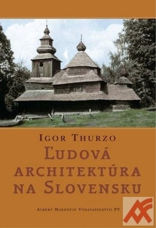Ľudová architektúra na Slovensku