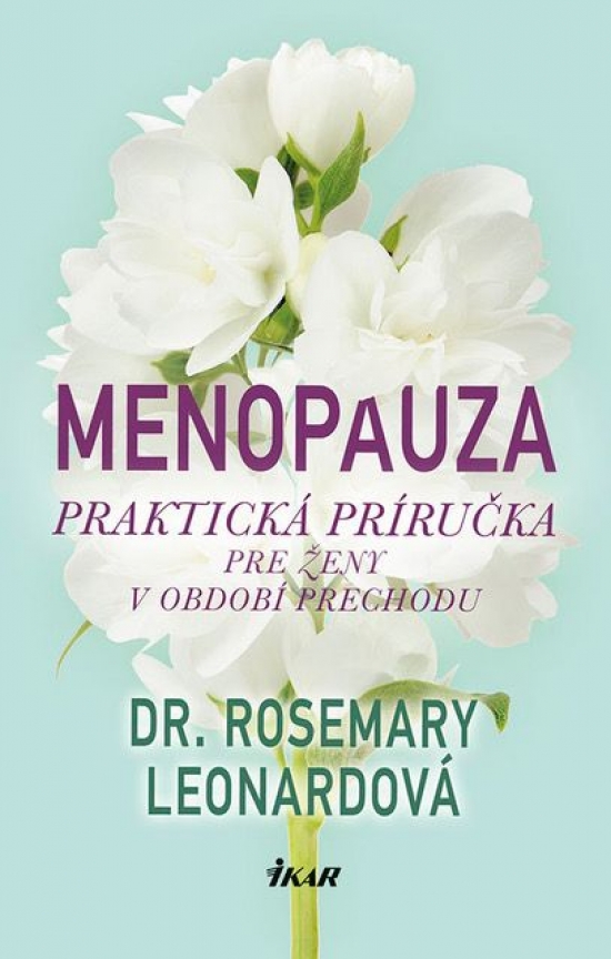 Kniha Menopauza - Dr. Rosemary Leonardová