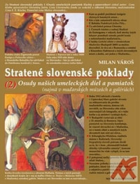 Stratené slovenské poklady (2)