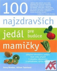 100 najzdravších jedál pre budúce mamičky