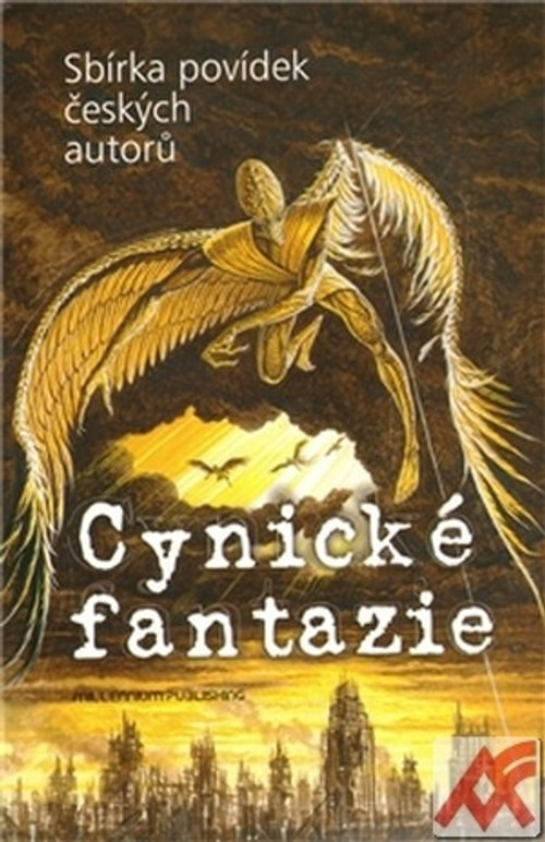 Cynické fantazie. Antologie českých autorů