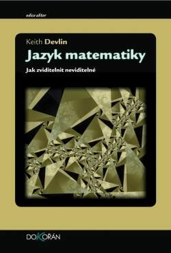 Jazyk matematiky Jak zviditelnit neviditelné