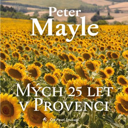 Mých 25 let v Provenci - CD MP3 (audiokniha)