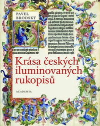 Krása českých iluminovaných rukopisů