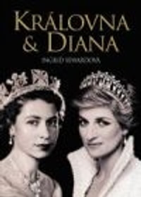 Královna & Diana