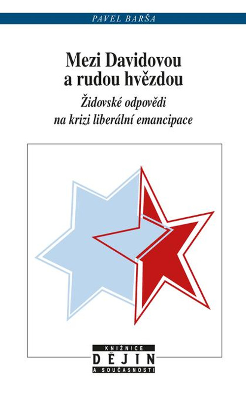 Mezi Davidovou a rudou hvězdou