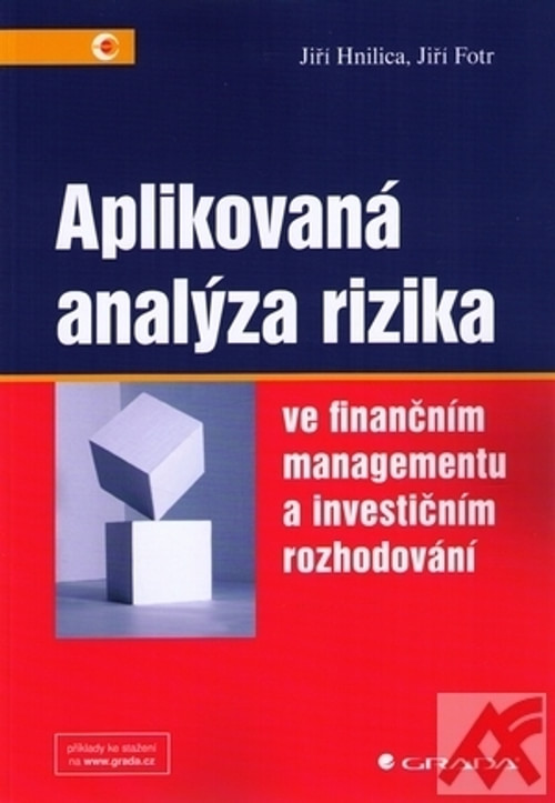Aplikovaná analýza rizika ve finančním managementu a investičním rozhodováním